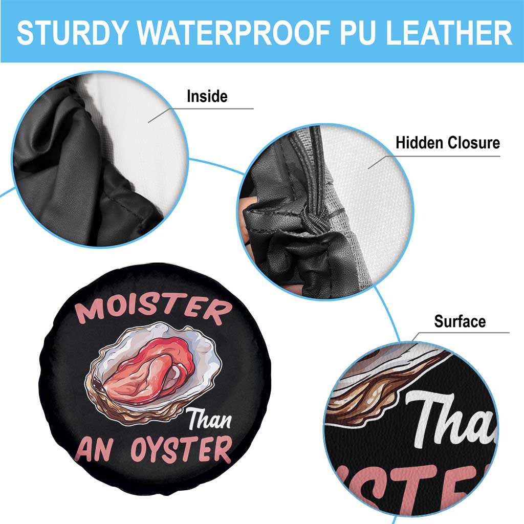 Moister Than An Oyster Funny Offensive Spare Tire Cover Inappropriate Adult Humor - Wonder Print Shop