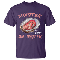 Moister Than An Oyster Funny Offensive T Shirt Inappropriate Adult Humor - Wonder Print Shop