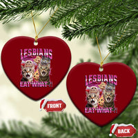 Lesbians Eat What Ceramic Ornament Funny LGBTQ+ Pride Cats Meme Feline Lover Bootleg - Wonder Print Shop