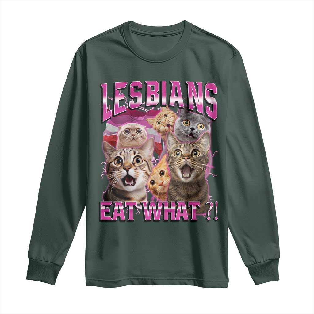 Lesbians Eat What Long Sleeve Shirt Funny LGBTQ+ Pride Cats Meme Feline Lover Bootleg
