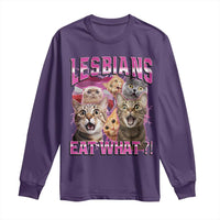 Lesbians Eat What Long Sleeve Shirt Funny LGBTQ+ Pride Cats Meme Feline Lover Bootleg