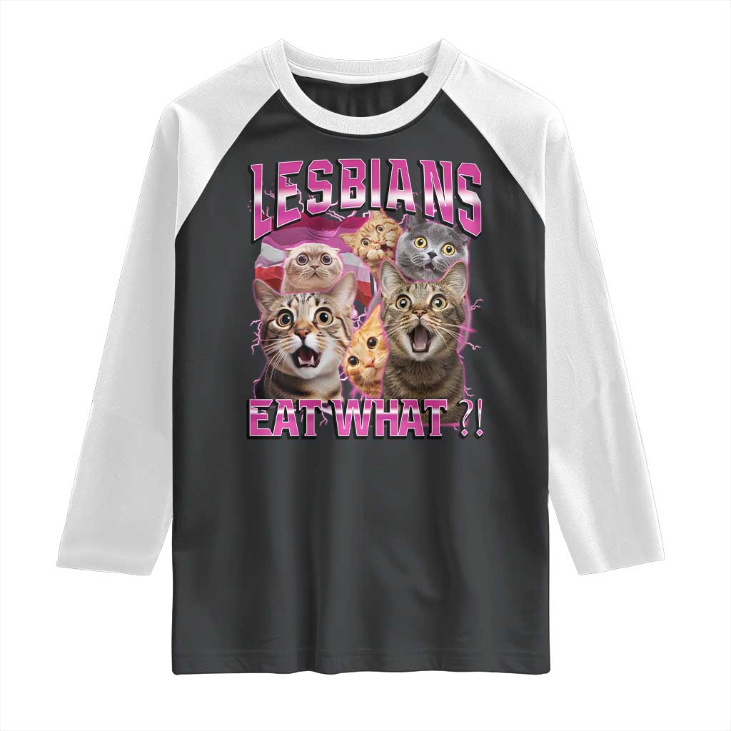 Lesbians Eat What Raglan Shirt Funny LGBTQ+ Pride Cats Meme Feline Lover Bootleg