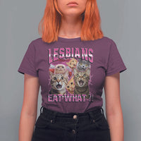 Lesbians Eat What T Shirt For Women Funny LGBTQ+ Pride Cats Meme Feline Lover Bootleg