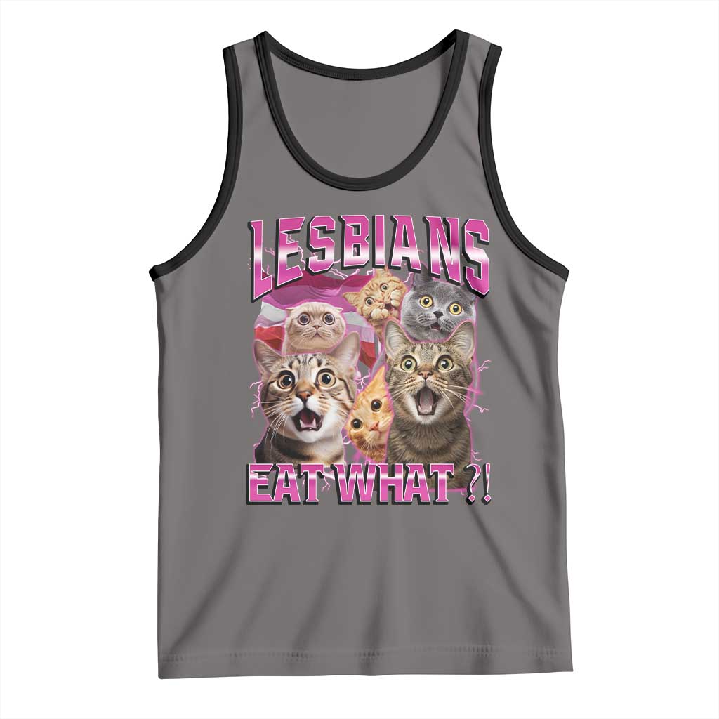 Lesbians Eat What Tank Top Funny LGBTQ+ Pride Cats Meme Feline Lover Bootleg
