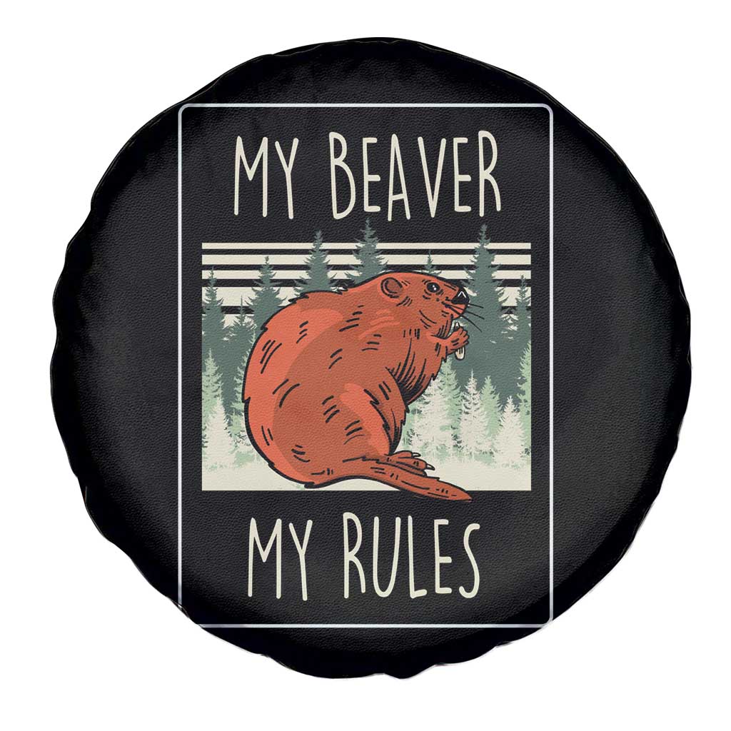 My Beaver My Rules Spare Tire Cover Funny Beaver  Outdoor Nature Lover