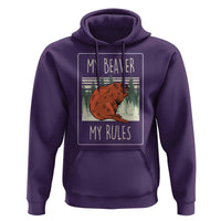 My Beaver My Rules Hoodie Funny Beaver  Outdoor Nature Lover