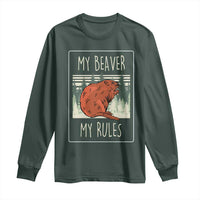 My Beaver My Rules Long Sleeve Shirt Funny Beaver  Outdoor Nature Lover