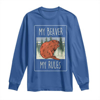 My Beaver My Rules Long Sleeve Shirt Funny Beaver  Outdoor Nature Lover