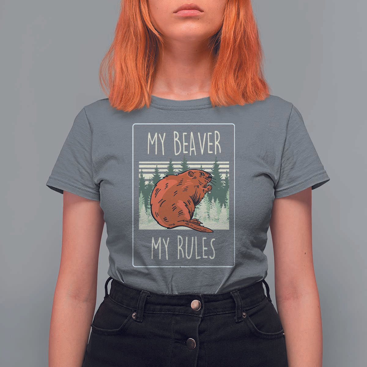 My Beaver My Rules T Shirt For Women Funny Beaver  Outdoor Nature Lover
