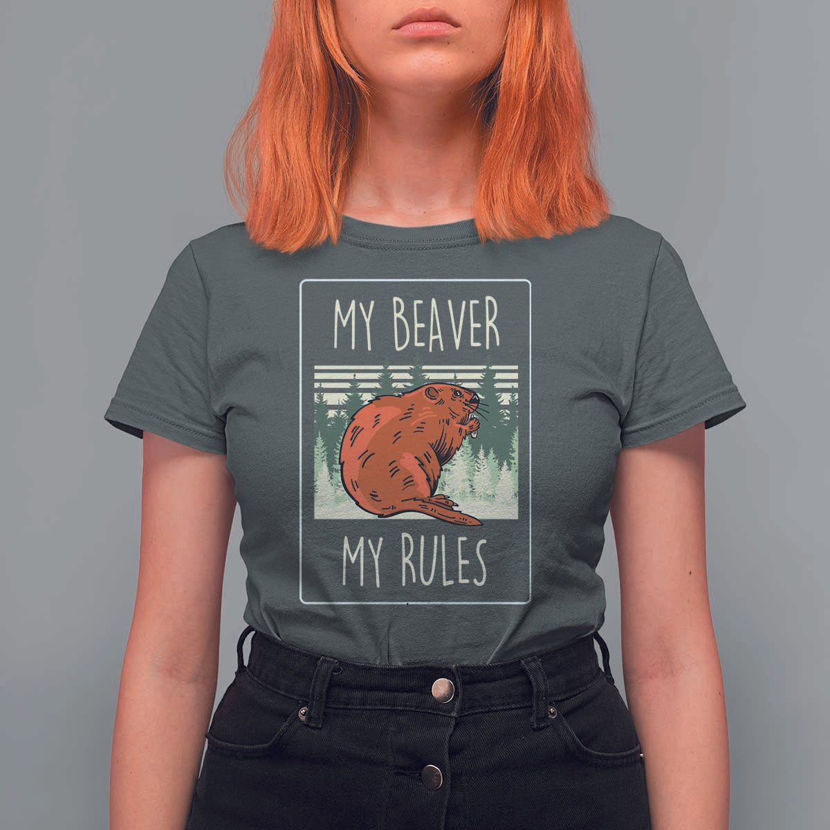 My Beaver My Rules T Shirt For Women Funny Beaver  Outdoor Nature Lover