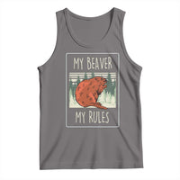 My Beaver My Rules Tank Top Funny Beaver  Outdoor Nature Lover