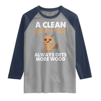 Funny Beaver Adult Humor Raglan Shirt A Clean Beaver Always Get More Wood