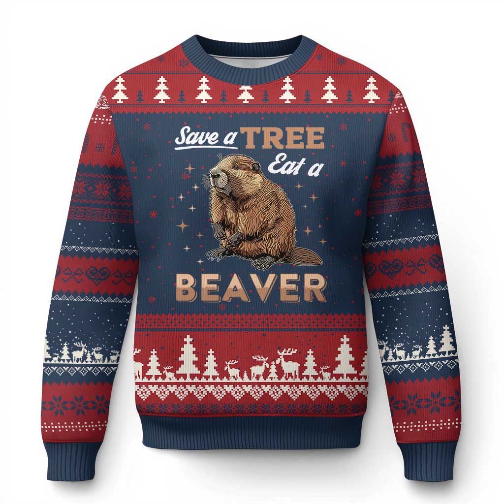 Funny Beaver Ugly Christmas Sweater Save A Tree Eat A Beaver - Wonder Print Shop