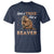 Funny Beaver T Shirt Save A Tree Eat A Beaver