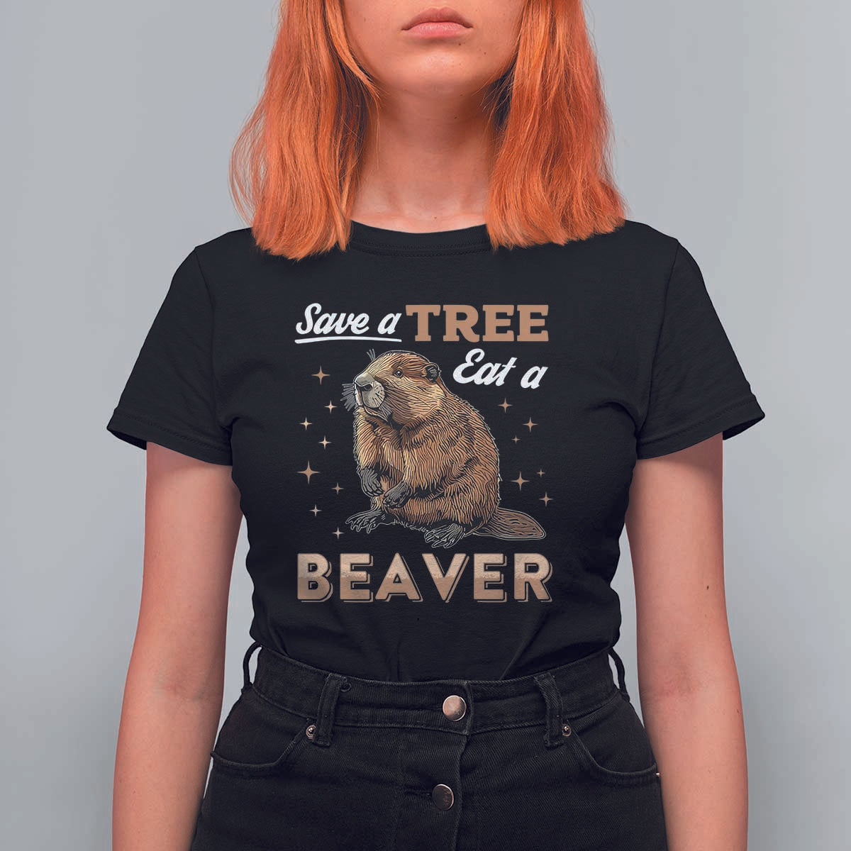 Funny Beaver T Shirt For Women Save A Tree Eat A Beaver