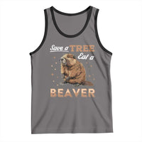 Funny Beaver Tank Top Save A Tree Eat A Beaver