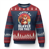 I Shaved My Beaver Ugly Christmas Sweater Inappropriate Adult Humor Naughty - Wonder Print Shop