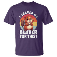 I Shaved My Beaver T Shirt Inappropriate Adult Humor Naughty