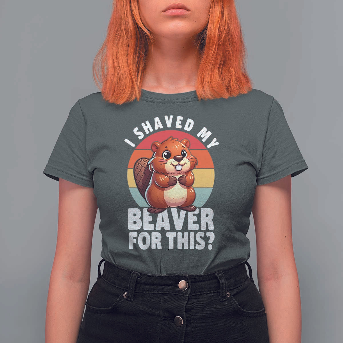 I Shaved My Beaver T Shirt For Women Inappropriate Adult Humor Naughty