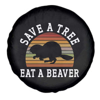 Save A Tree Eat A Beaver Spare Tire Cover Funny Ironic Beaver