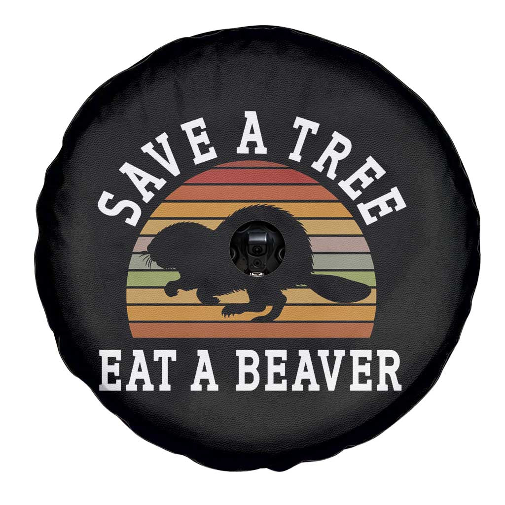 Save A Tree Eat A Beaver Spare Tire Cover Funny Ironic Beaver
