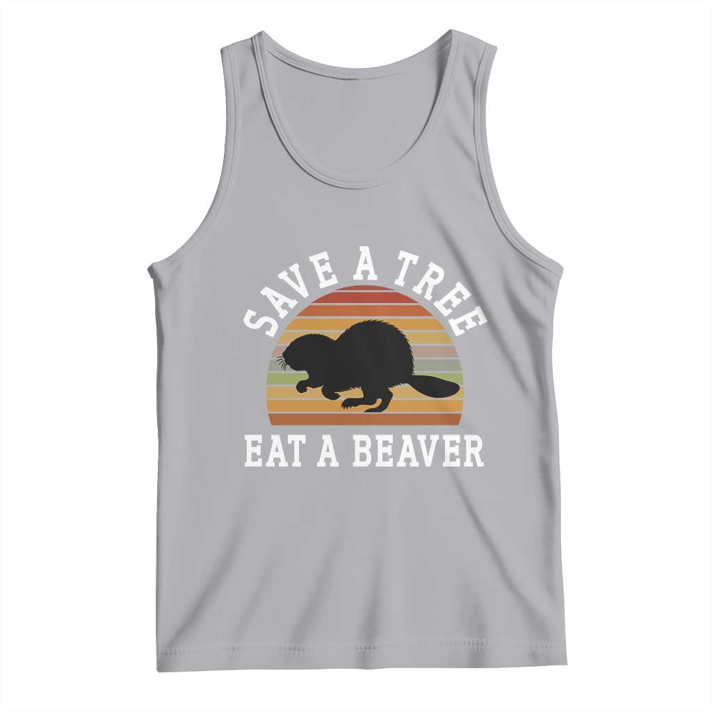 Save A Tree Eat A Beaver Tank Top Funny Ironic Beaver