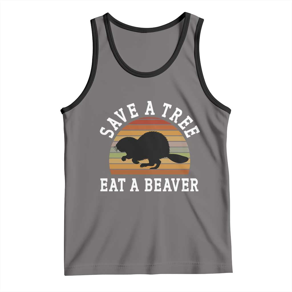 Save A Tree Eat A Beaver Tank Top Funny Ironic Beaver