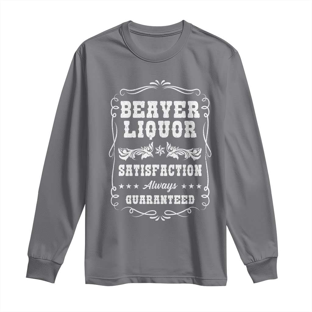 Funny Beaver Liquor Long Sleeve Shirt Adult Drinking Humor Pun Vintage