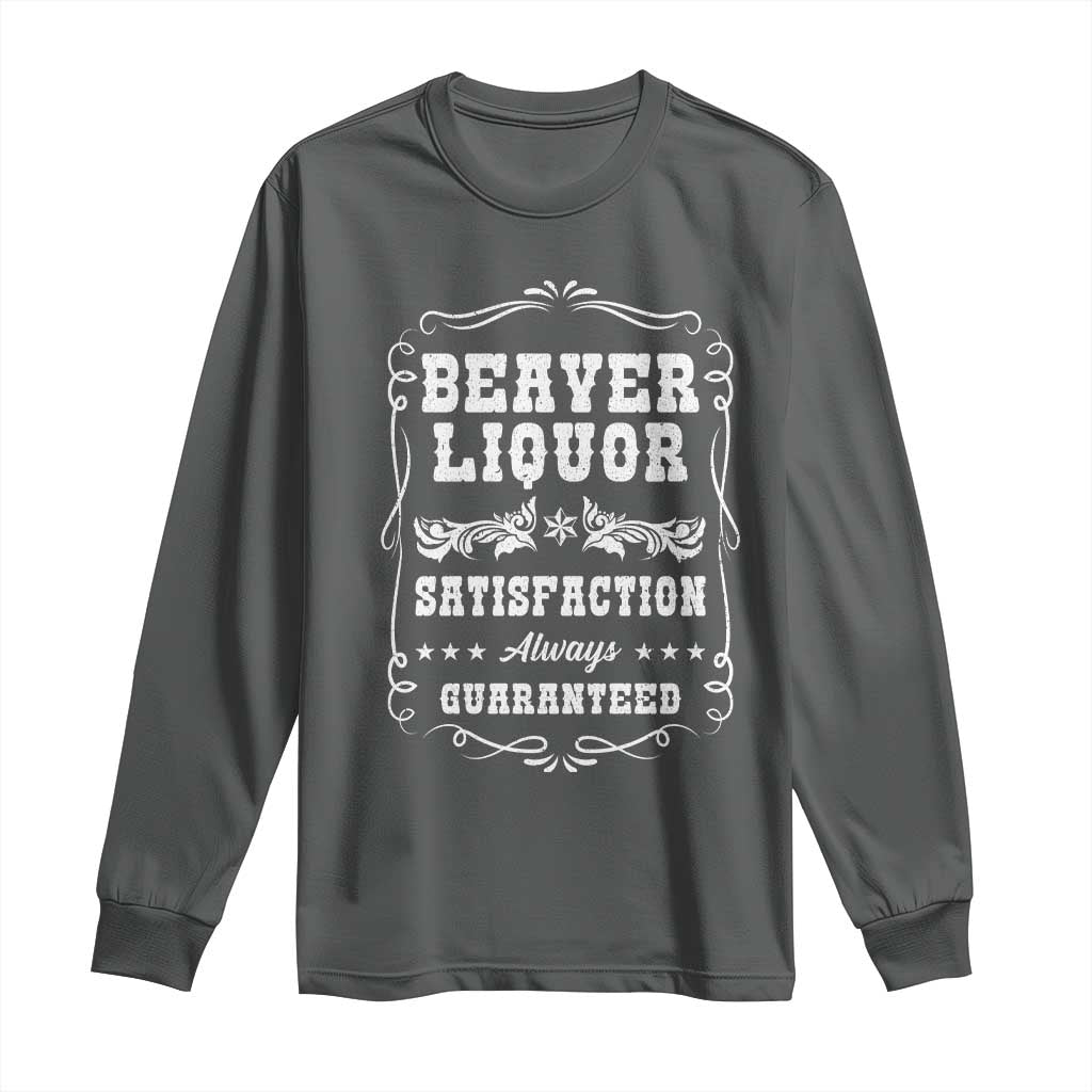 Funny Beaver Liquor Long Sleeve Shirt Adult Drinking Humor Pun Vintage