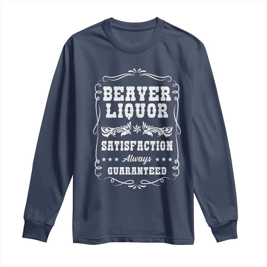 Funny Beaver Liquor Long Sleeve Shirt Adult Drinking Humor Pun Vintage