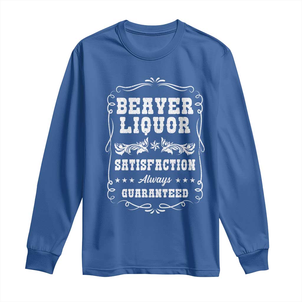 Funny Beaver Liquor Long Sleeve Shirt Adult Drinking Humor Pun Vintage