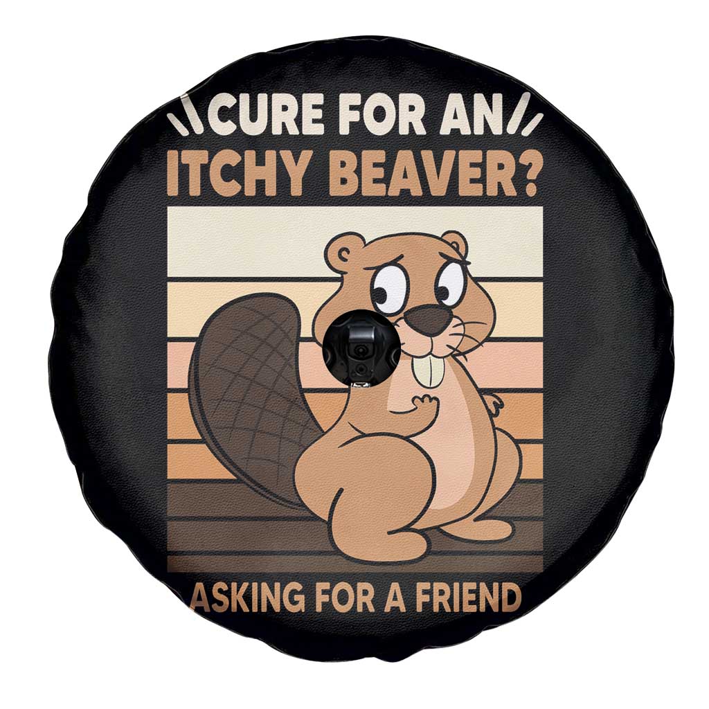 Funny Beaver Spare Tire Cover Cure For An Itchy Beaver Ask For A Friend Adult Humor