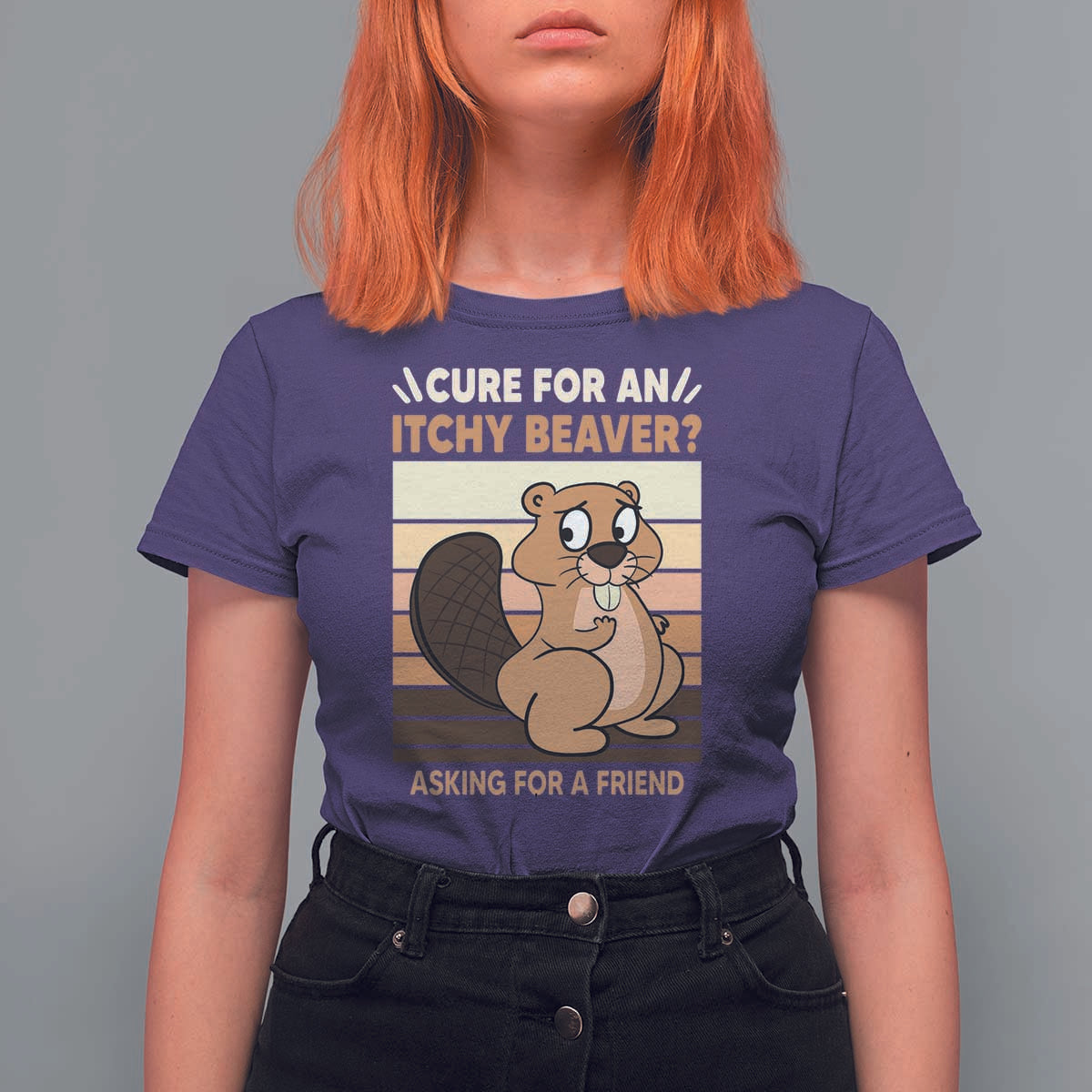 Funny Beaver T Shirt For Women Cure For An Itchy Beaver Ask For A Friend Adult Humor