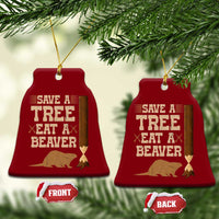 Funny Save A Tree Eat A Beaver Ceramic Ornament Hunting Beavers Hunter - Wonder Print Shop