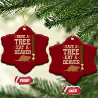 Funny Save A Tree Eat A Beaver Ceramic Ornament Hunting Beavers Hunter - Wonder Print Shop