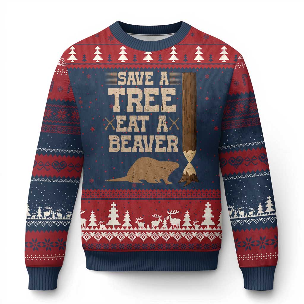 Funny Save A Tree Eat A Beaver Ugly Christmas Sweater Hunting Beavers Hunter - Wonder Print Shop