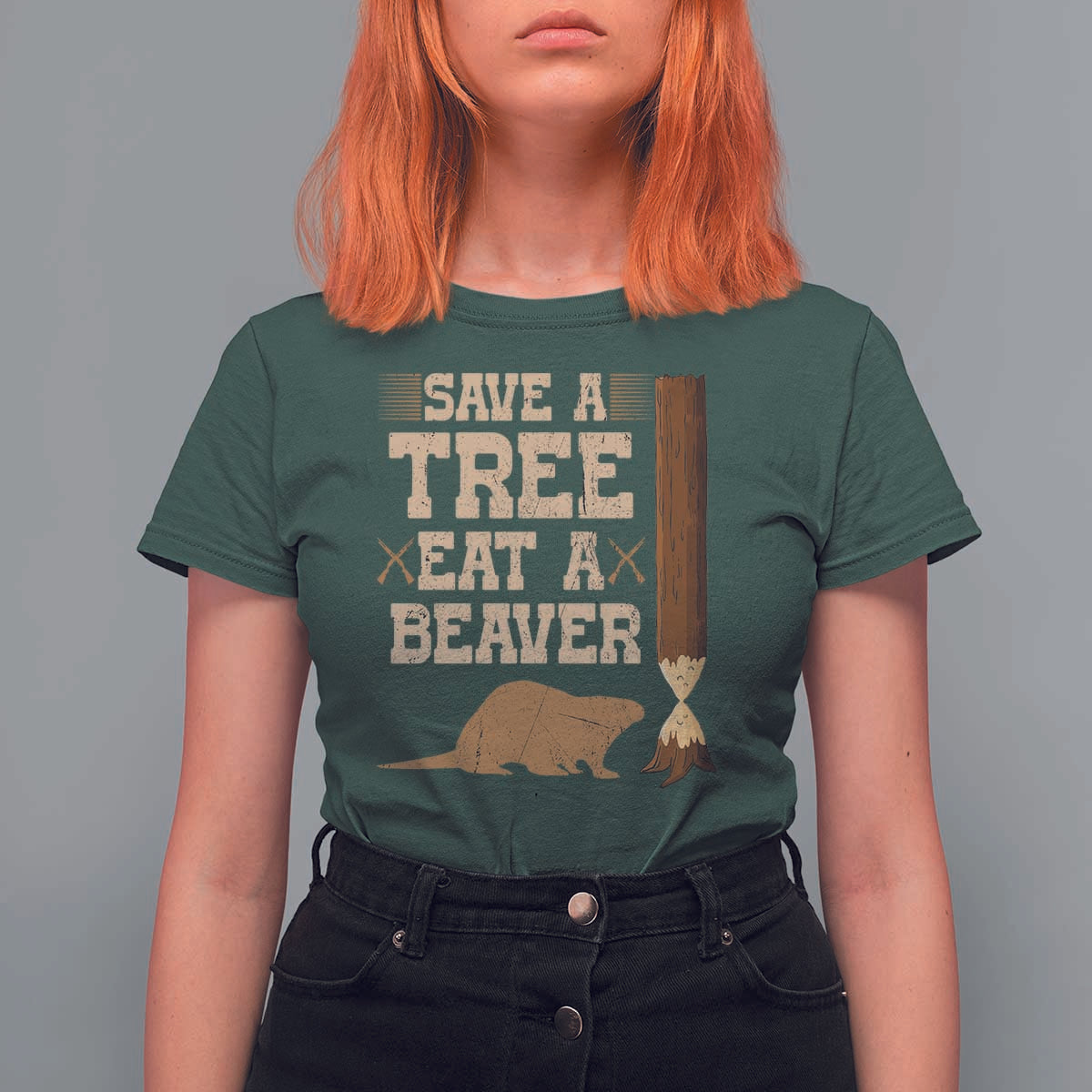 Funny Save A Tree Eat A Beaver T Shirt For Women Hunting Beavers Hunter