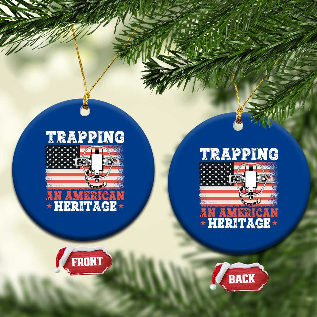 Trapping American Heritage Ceramic Ornament Patriotic Trap Hunting Trapper - Wonder Print Shop