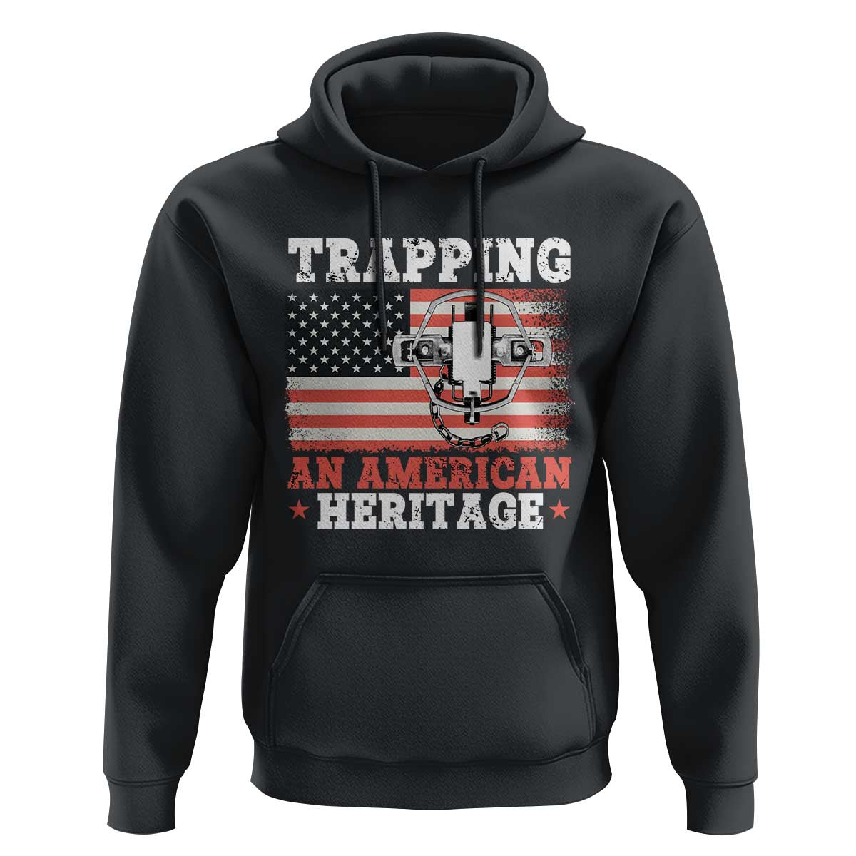 Trapping American Heritage Hoodie Patriotic Trap Hunting Trapper