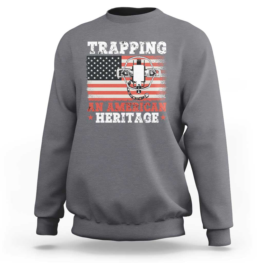 Trapping American Heritage Sweatshirt Patriotic Trap Hunting Trapper