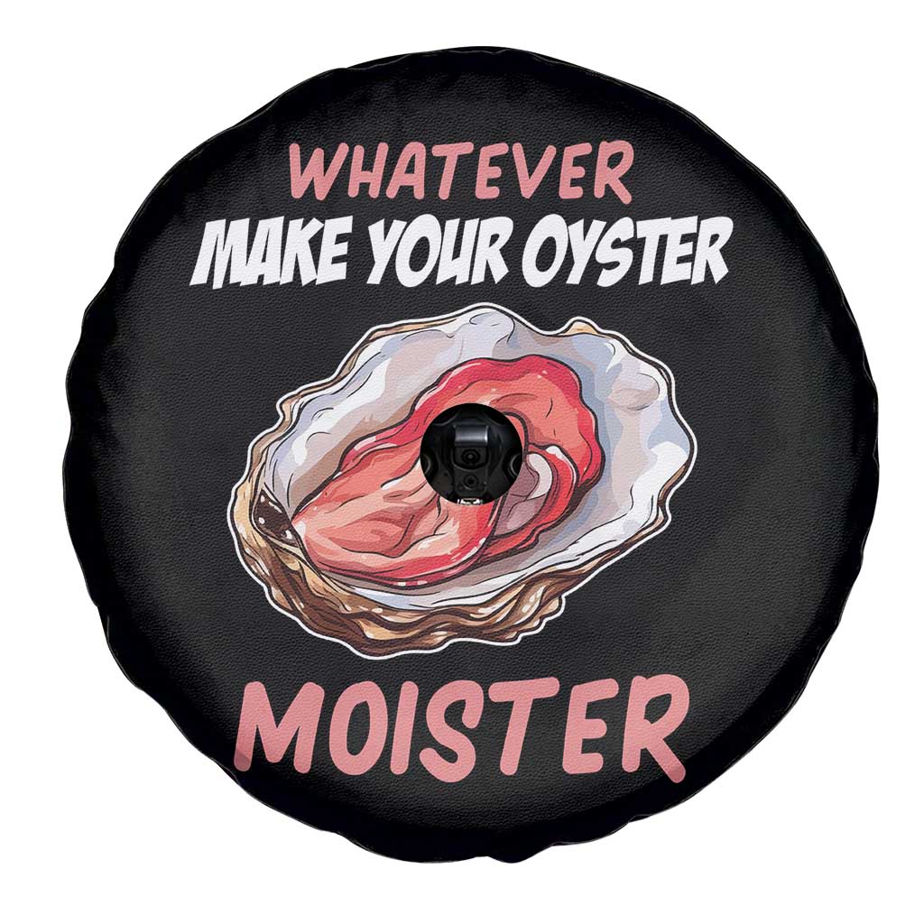 Whatever Makes Your Oyster Moister Funny Offensive Spare Tire Cover Inappropriate Adult Humor - Wonder Print Shop