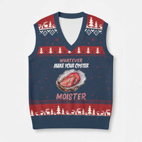 Whatever Makes Your Oyster Moister Funny Offensive V-Neck Knit Sweater Vest Inappropriate Adult Humor - Wonder Print Shop
