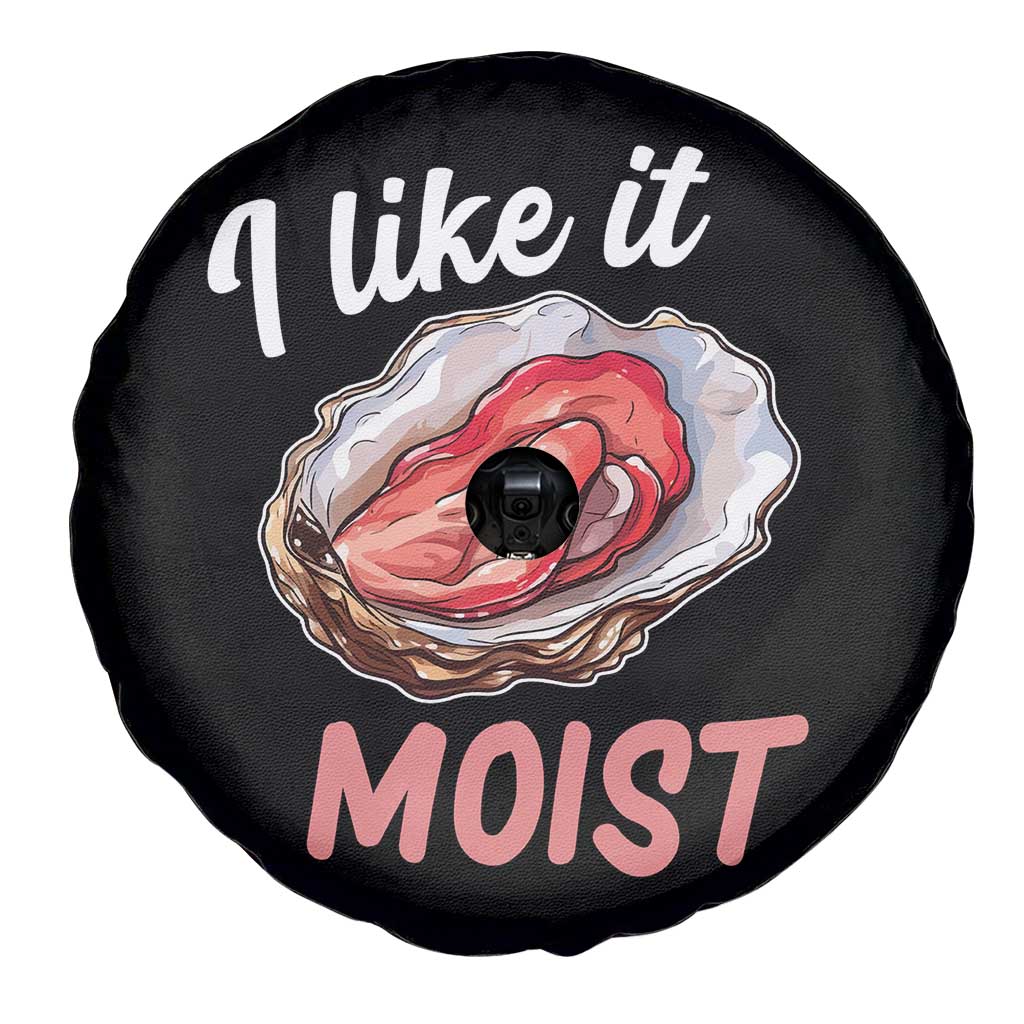 I Like It Moist Oyster Funny Offensive Spare Tire Cover Inappropriate Adult Humor - Wonder Print Shop