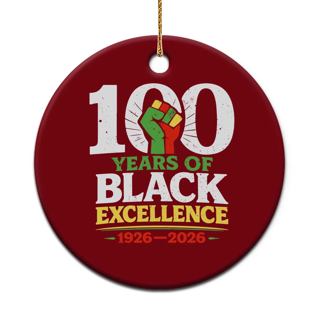 100 Years of Black Excellence 1926 2026 Ceramic Ornament Pan-African Raised Fist Pride Honoring Black History Legacy