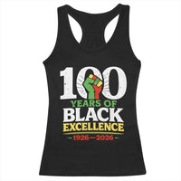 100 Years of Black Excellence 1926 2026 Racerback Tank Top Pan-African Raised Fist Pride Honoring Black History Legacy