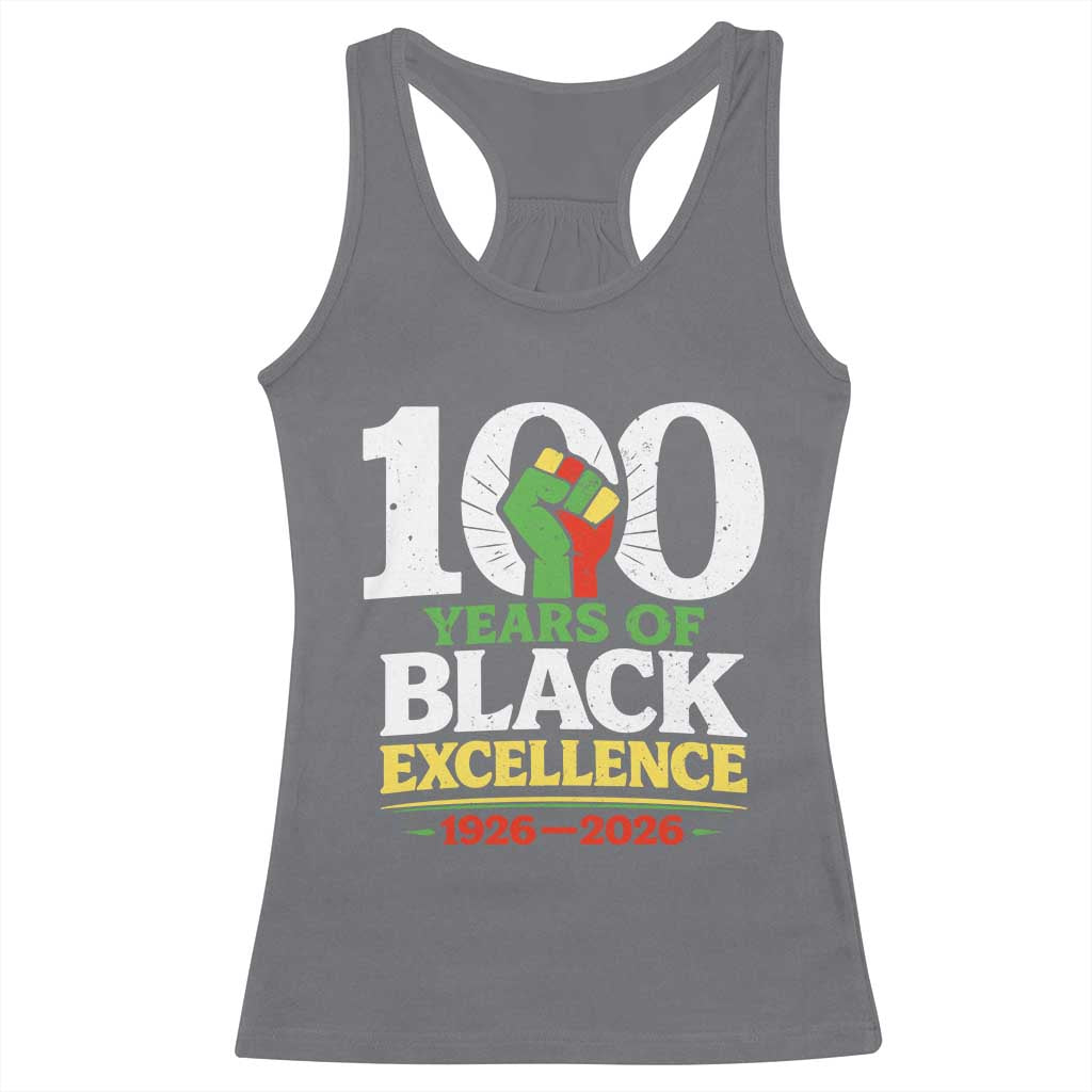 100 Years of Black Excellence 1926 2026 Racerback Tank Top Pan-African Raised Fist Pride Honoring Black History Legacy