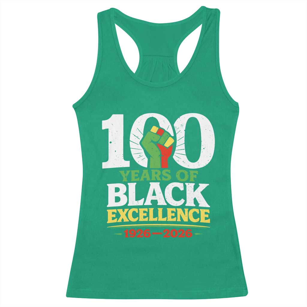 100 Years of Black Excellence 1926 2026 Racerback Tank Top Pan-African Raised Fist Pride Honoring Black History Legacy