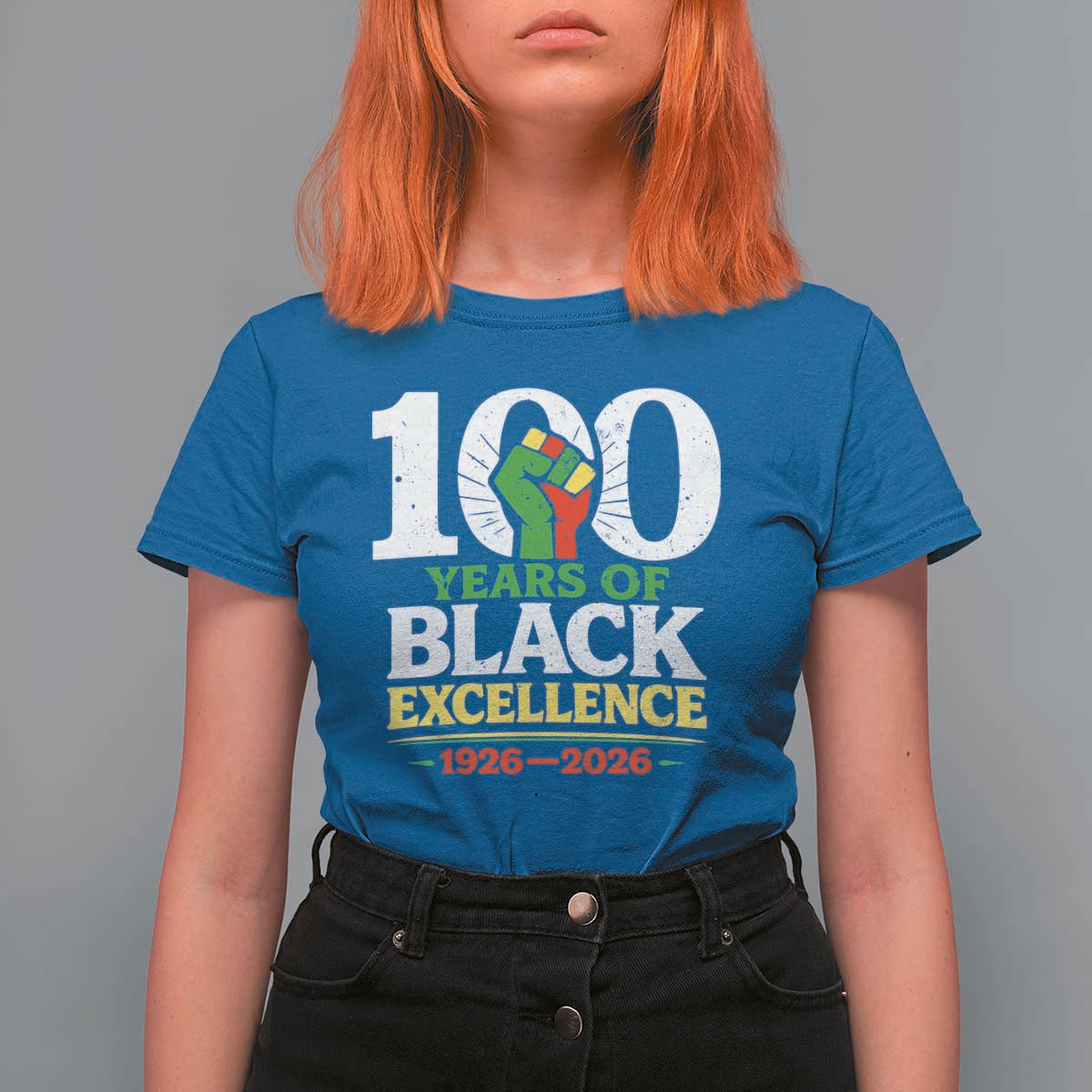 100 Years of Black Excellence 1926 2026 T Shirt For Women Pan-African Raised Fist Pride Honoring Black History Legacy