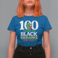 100 Years of Black Excellence 1926 2026 T Shirt For Women Pan-African Raised Fist Pride Honoring Black History Legacy