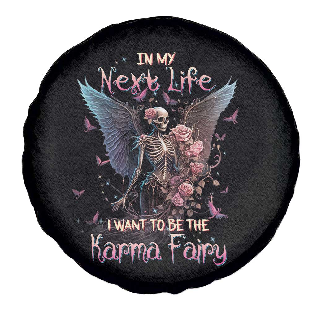 Fairy Skeleton Spare Tire Cover In My Next Life I Want To Be The Karma Rose Angel Skull